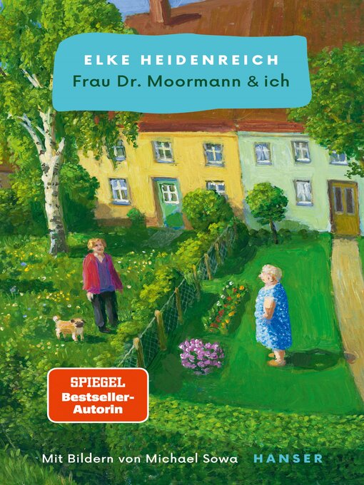 Title details for Frau Dr. Moormann & ich by Elke Heidenreich - Available